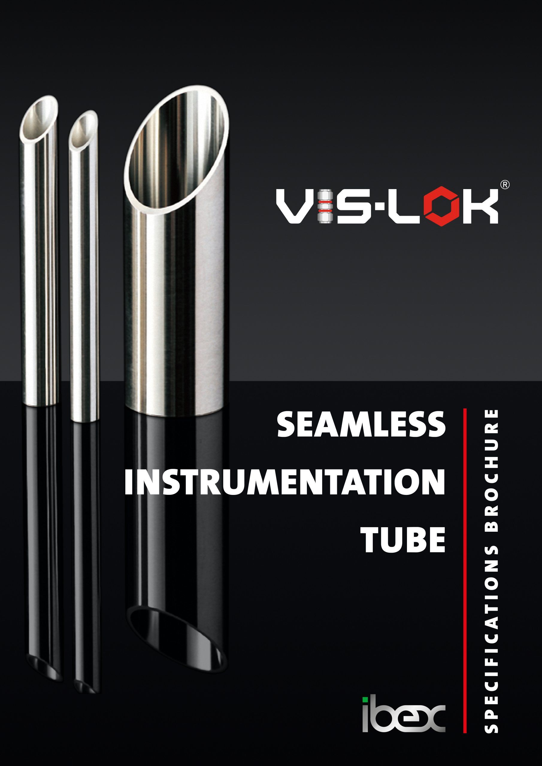 VIS-LOK Seamless Tube